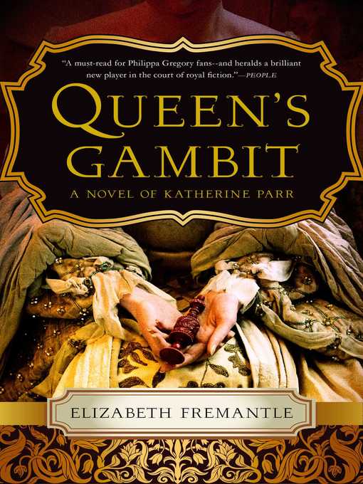 Title details for Queen's Gambit by Elizabeth Fremantle - Available
